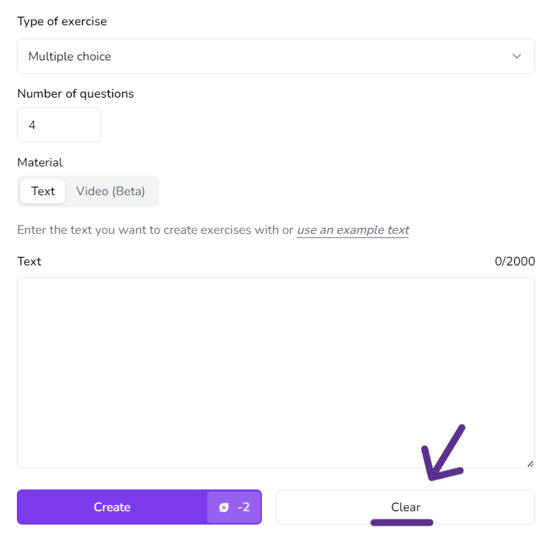 Clear button feature on Exercise Creator, enabling users to modify or regenerate text with ease.