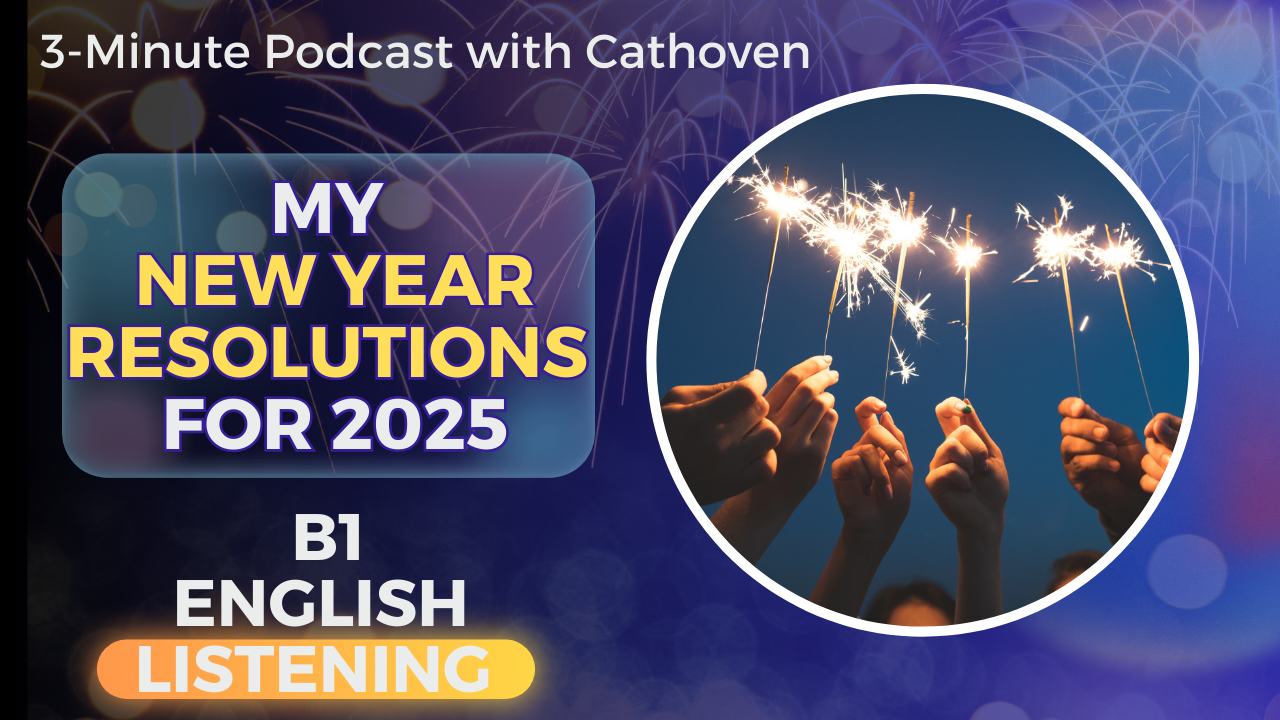 New Year Resolutions for 2025 | B1 - Cathoven